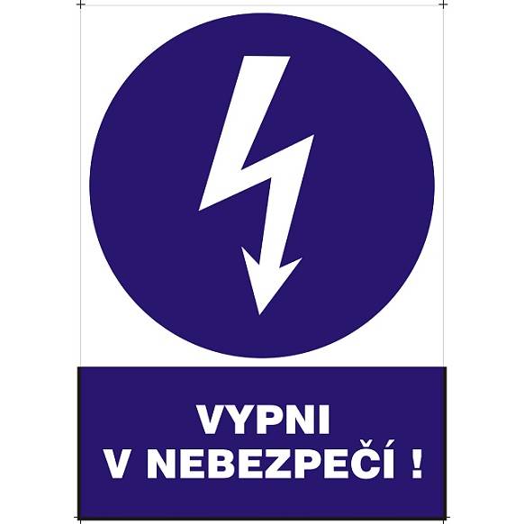 Tabuľka 24 Vypnutie v nebezpečenstve